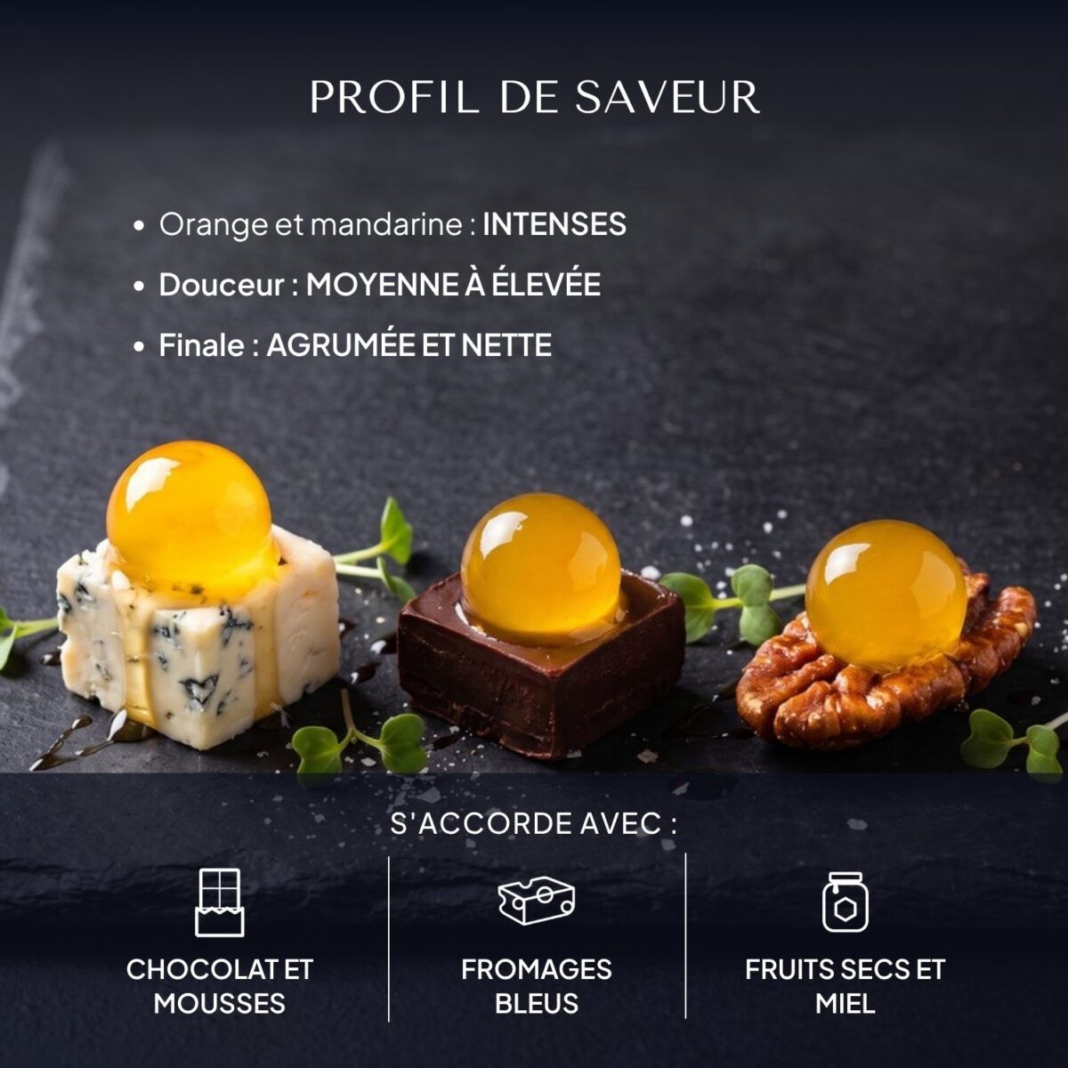 Trois bouchées sur une ardoise : fromage bleu, chocolat et noix au miel, chacune avec une Pearl Orange douce
